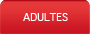 Adultes